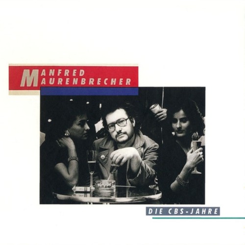 Manfred maurenbrecher die cbs - maurenbrecher,